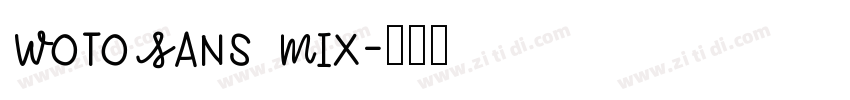 WotoSans Mix字体转换